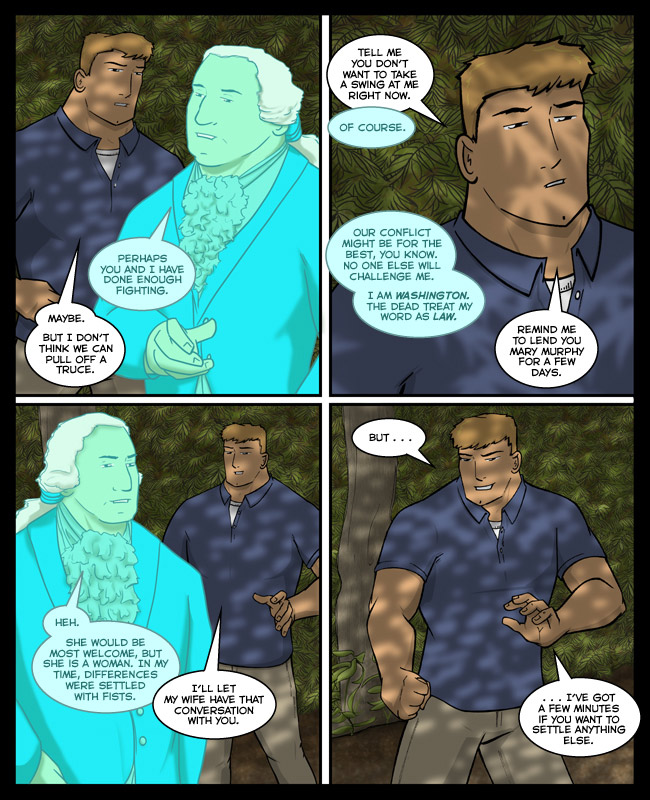 Comic for 07 February 2013: Washington was well regarded by his peers for keeping his "tremendous temper" in check.  Really.  It's a fact.  Look it up.