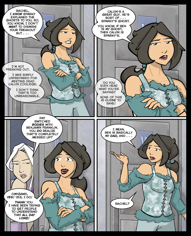 Comic for 21 October 2013: Personally, I don't understand why every character in this story isn't in the grip of an ongoing panic attack.