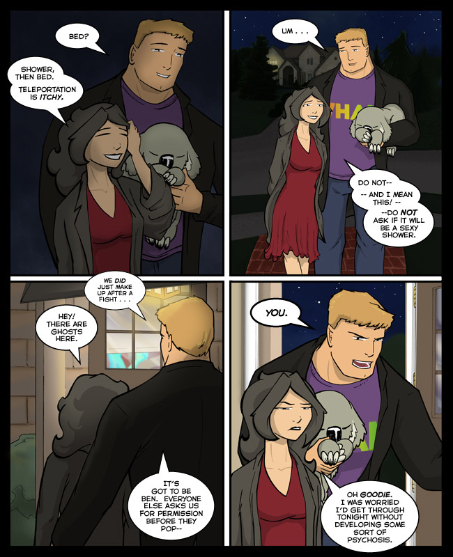 Comic for 20 September 2011: Oh knock it off.  I get one dramatic cutaway cliffhanger per chapter.